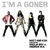 About I'm A Goner Song