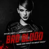 About Bad Blood Song
