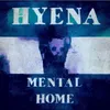 About Mental Home Song