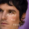 About Même pas peur Song