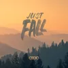 About Just Fall Song