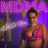 About MDMA Song