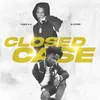 About Closed Case Song