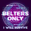 About I Will Survive Song