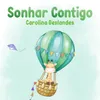 About Sonhar Contigo Song