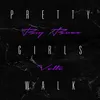 About Pretty Girls Walk Song