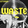 Waste