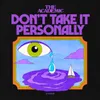 About Don't Take It Personally Song