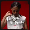 About No Stress No Money Song