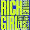 About Rich Girl Song