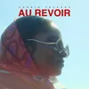 About Au Revoir Song