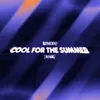 Cool for the summer Remix