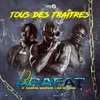 About Tous des traîtres Song