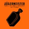 About Jägermeister Song