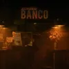 About BANCO Song