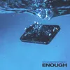 About Enough Song