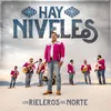 About Hay Niveles Song