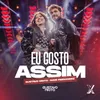 About Eu Gosto AssimAo Vivo Song