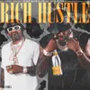 About RICH HUSTLE Song