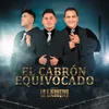 About El Cabrón Equivocado Song