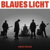 About Blaues Licht Song