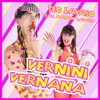 About Vernini Vernana Song