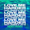About Love Me HarderHEATT Remix Song