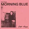 Morning Blue Piano Version