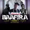 Baafira Remix