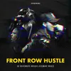 About Front Row Hustle Song