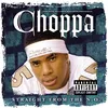 Choppa Rock Album Version (Explicit)