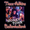 Honky Tonk Badonkadonk Country Club Mix