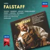 Verdi: Falstaff / Act 1 - "Del tuo barbaro diagnostico"