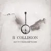 Everybody Wants To Go To Heaven-LP;B Collision Album Version
