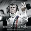 About The Man & Le Mans Song