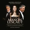 Puccini: Manon Lescaut / Act 1 - "Ma bravo!"