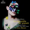 About Caldara: La concordia de' pianeti - XXXIII. Recit. Venere, Diana, Apollo, Giove e Tutti - Sì, goda il mondo Song