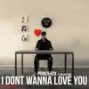 I Don't Wanna Love You-Adam York Remix