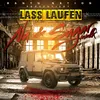 About Lass Laufen Song