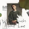 About What Sucks About Love Song