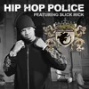 About Hip Hop Police Song