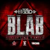 About B.L.A.B. (Ballin Like A B*tch) Edited Version Song