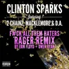 Gold Rush F#ck All Them Haters RAGER Remix By Erik Floyd + Owen Ryan