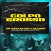 About Colpo Grosso Song