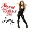 About Go Screw Yourself (GSY) Song