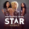 You Got It From “Star (Season 1)" Soundtrack