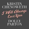 About I Will Always Love You Song