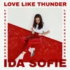 About Love Like Thunder Song