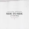 Side To Side-Phantoms Remix