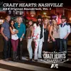 Even If It Breaks Your Heart From Crazy Hearts Nashville